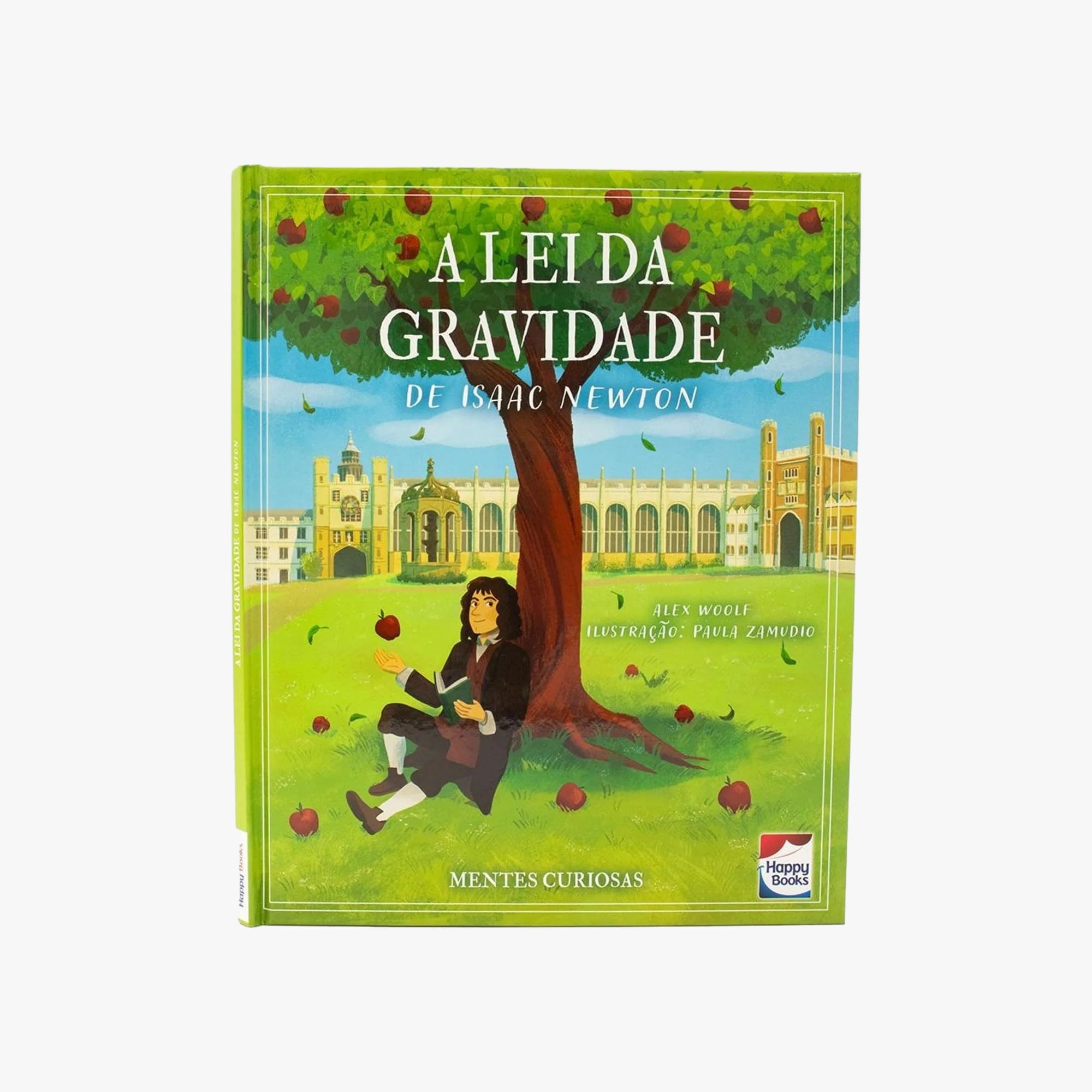 Livro Mentes Curiosas A Lei da Gravidade de Isaac Newton