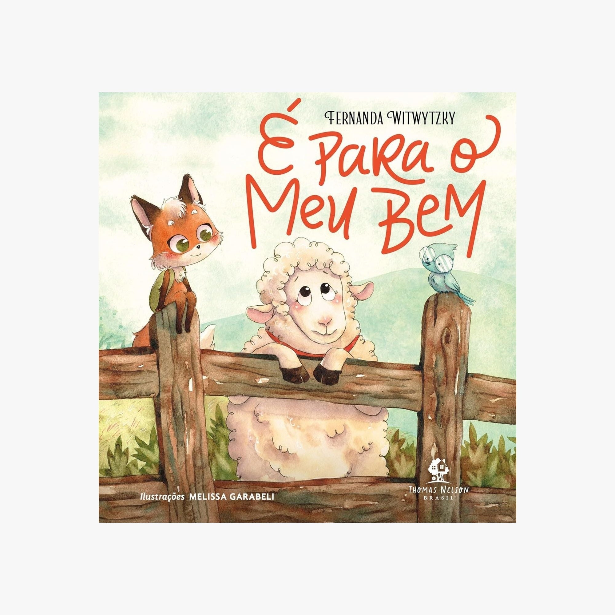 Livro Infantil É Para o Meu Bem