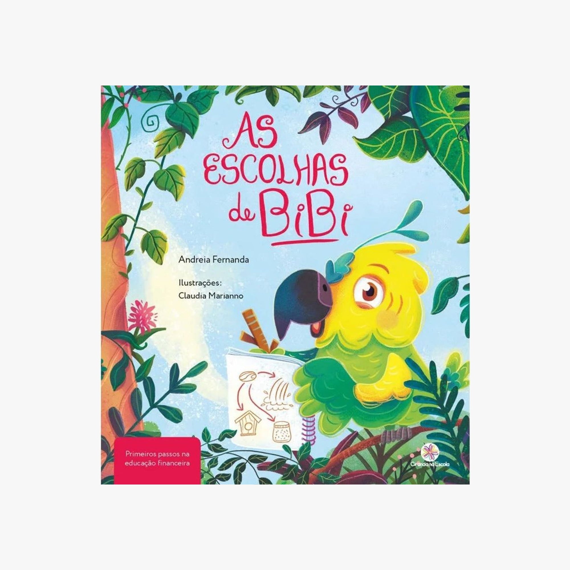 Livro Infantil As Escolhas de Bibi