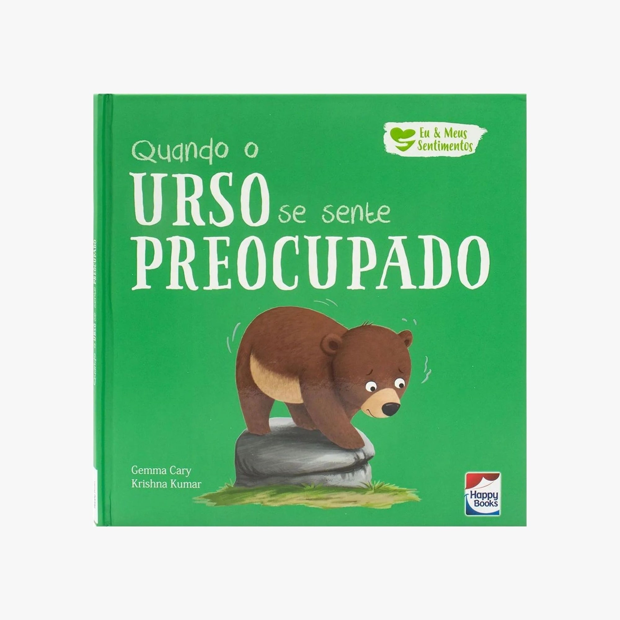 Livro Infantil Quando o Urso se sente Preocupado