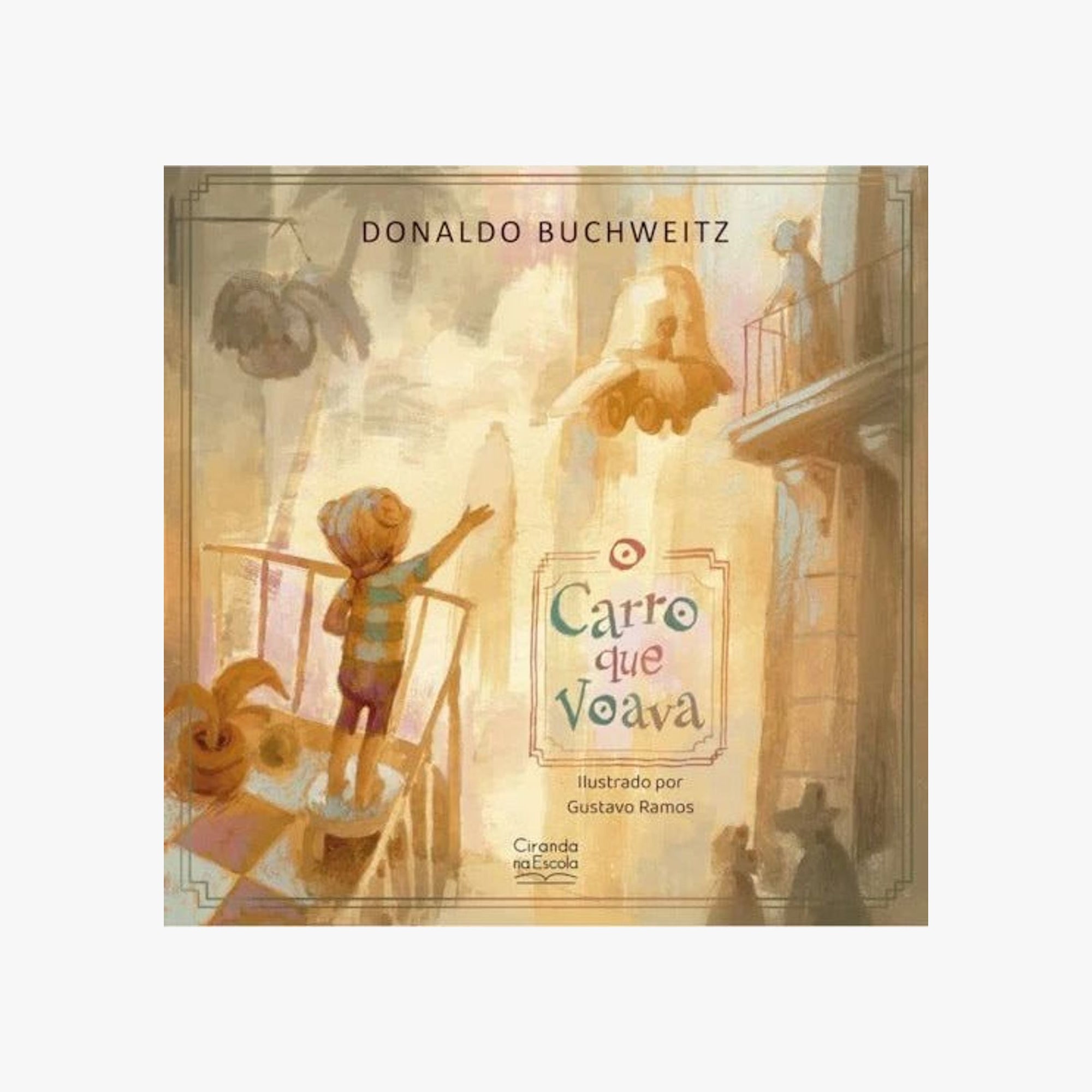 Livro Infantil O Carro que Voava
