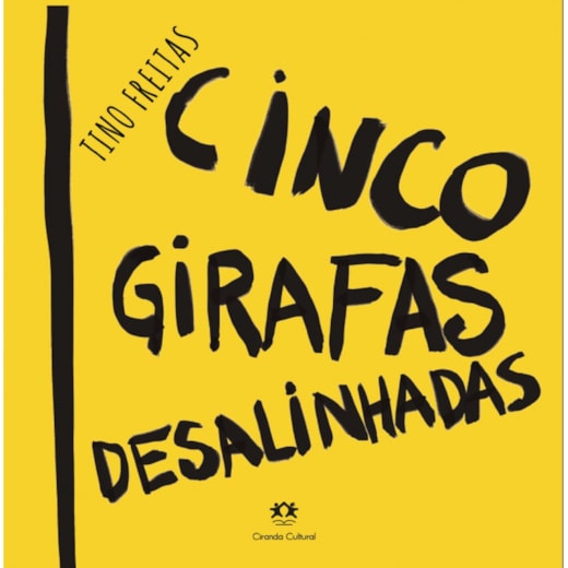 Livro Cinco Girafas Desalinhadas
