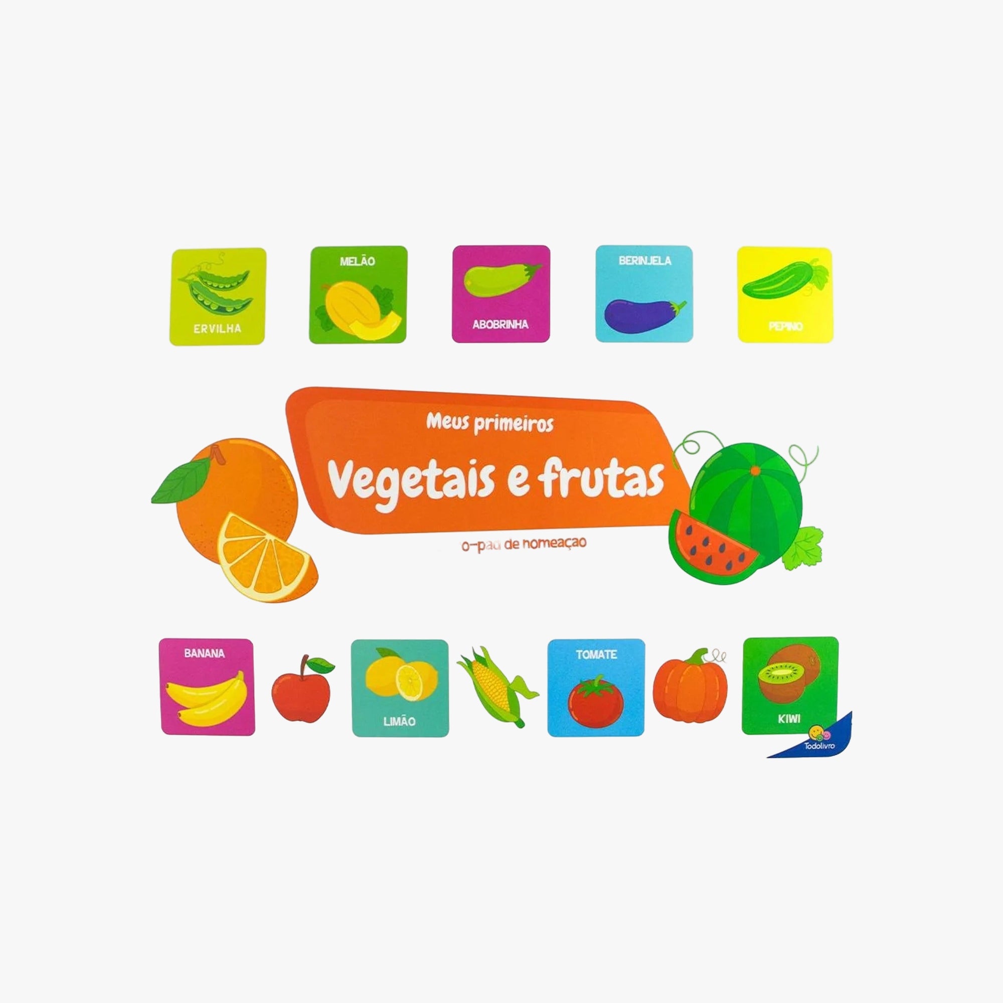 Livro-pad de Nomeação: Meus Primeiros Vegetais e Frutas