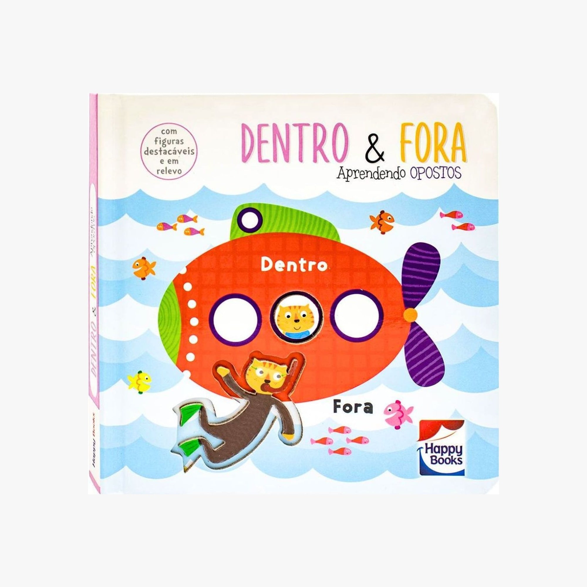 Livro Aprendendo Opostos Dentro e Fora