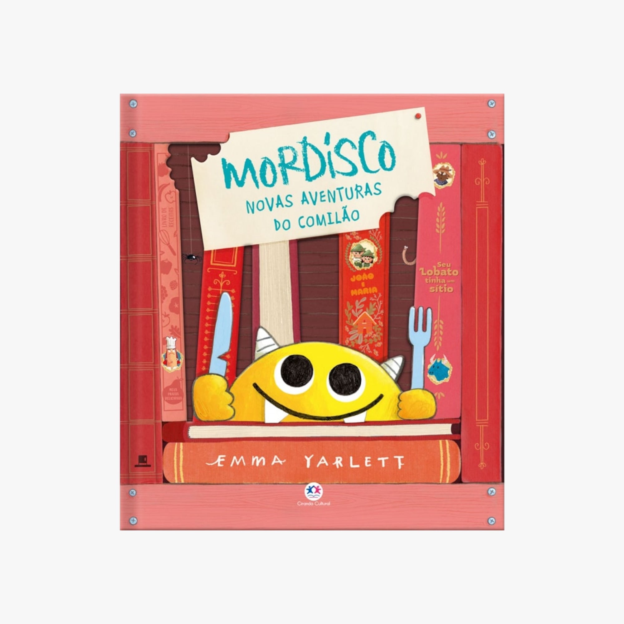 Capa do livro Mordisco: Novas Aventuras do Comilão, de Emma Yarlett, publicado pela Ciranda Cultural