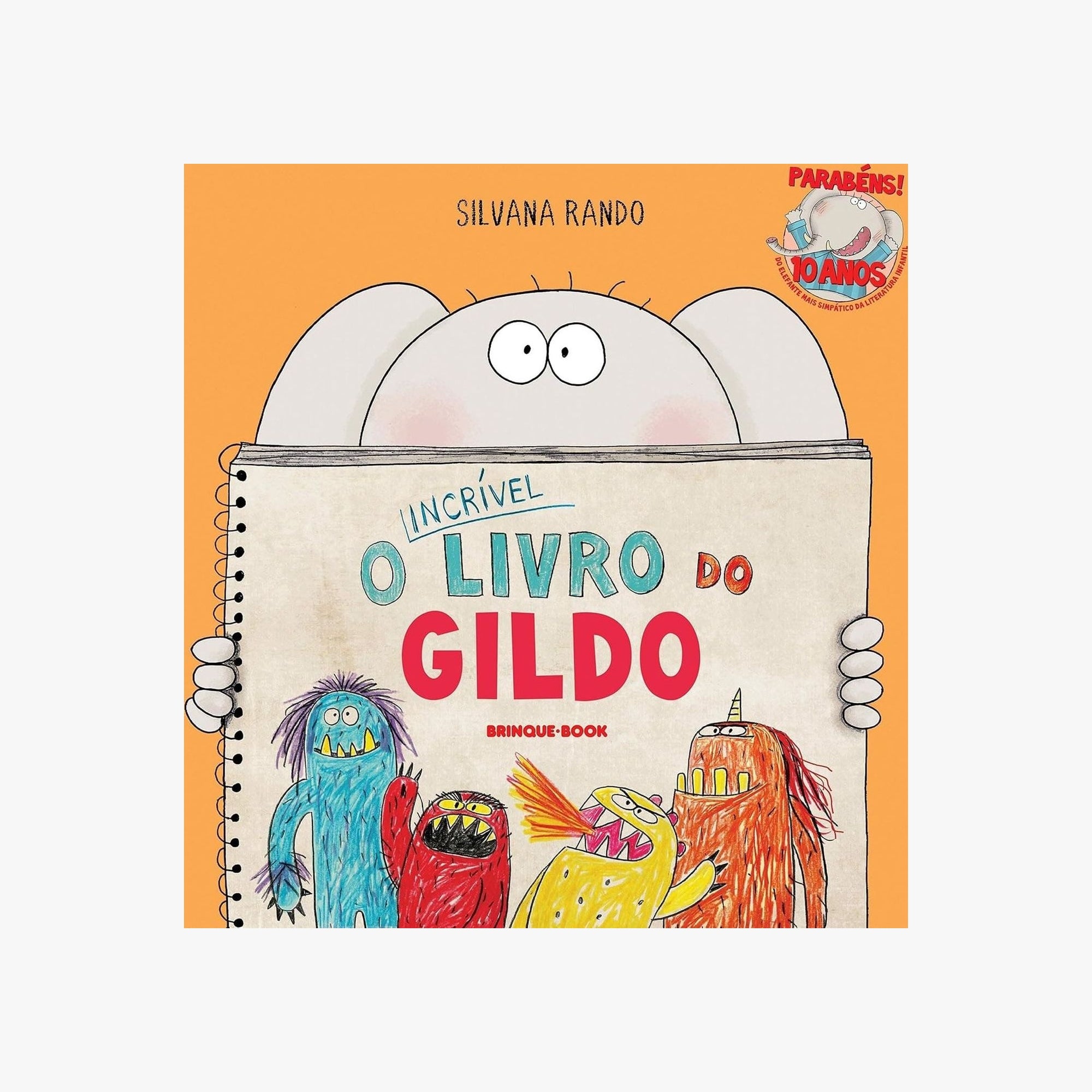 Livro Infantil O Incrível Livro do Gildo