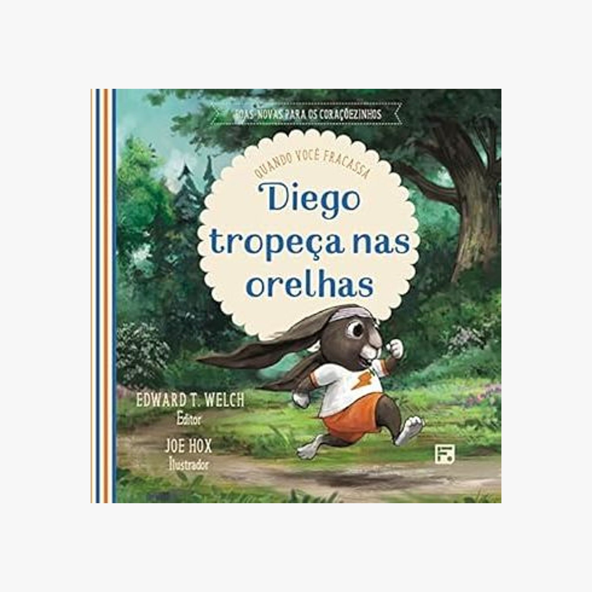 Livro Diego Tropeça nas Orelhas: Quando Você Fracassa