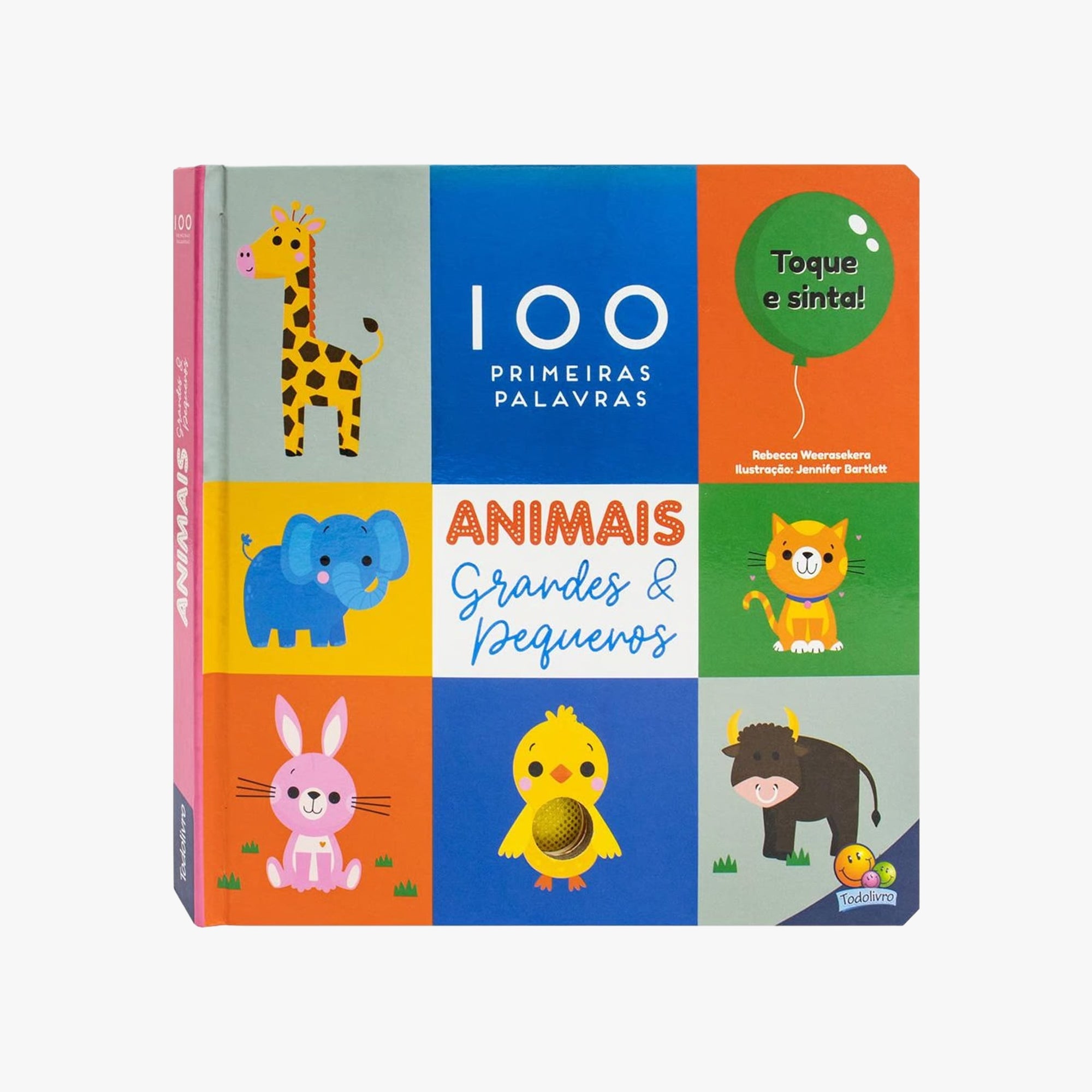 Livro 100 Primeiras Palavras Toque e Sinta Animais