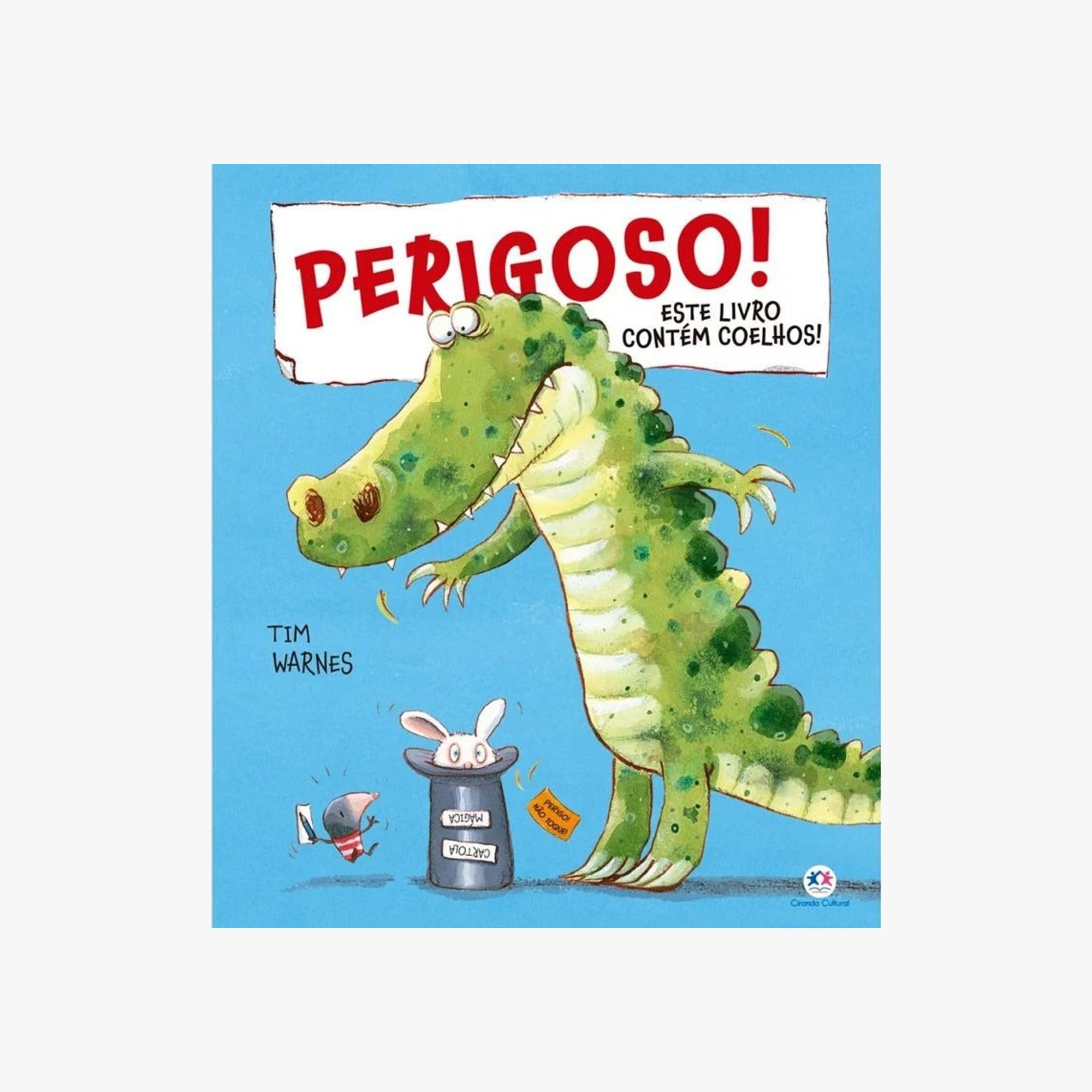 Livro Perigoso Este livro contém coelhos