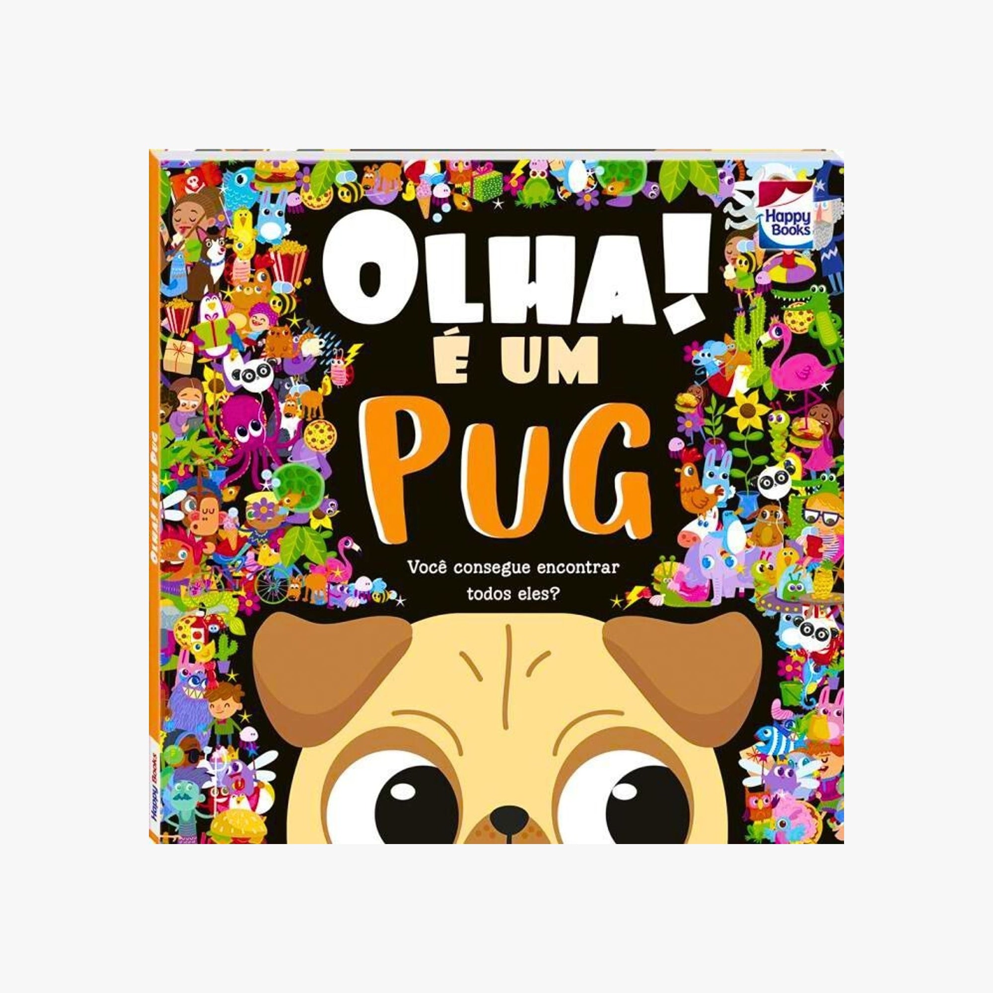 Livro Olha É Um Pug Happy Books