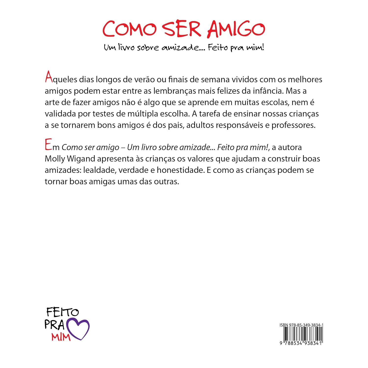 Livro Como ser Amigo: Um Livro Sobre Amizade