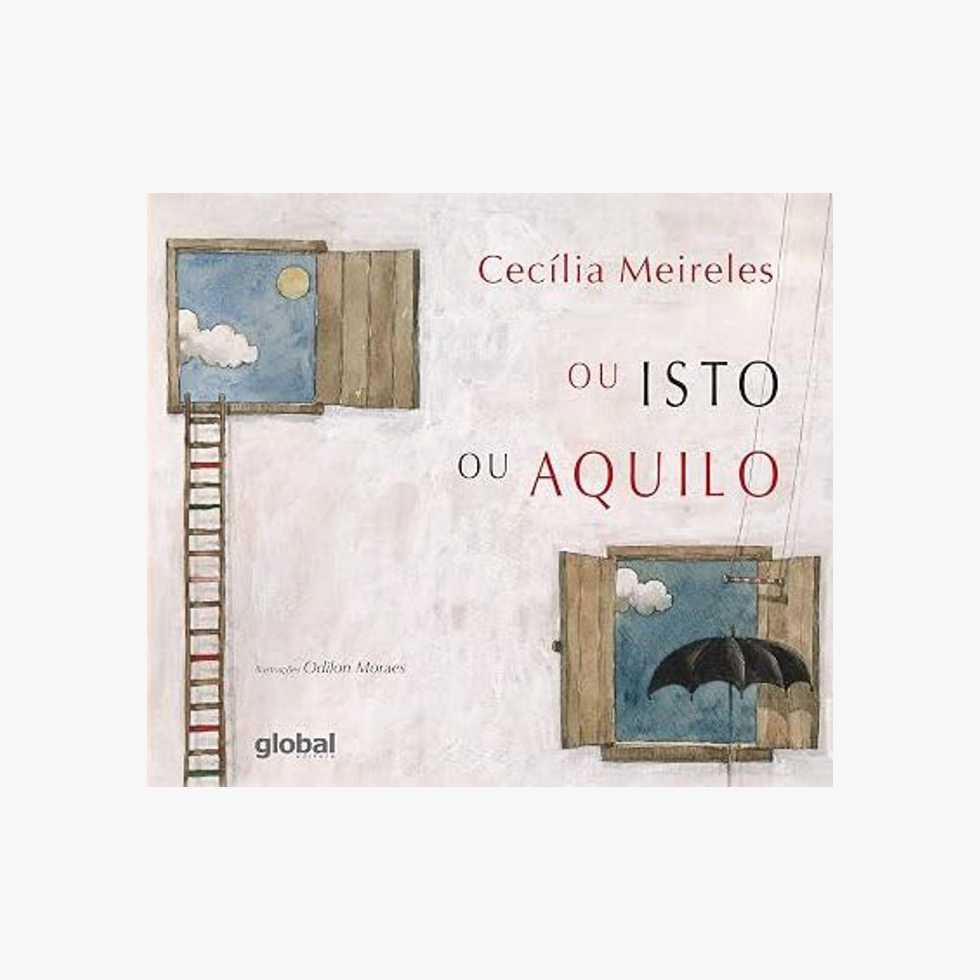 Livro Ou Isto Ou Aquilo - Cecília Meireles