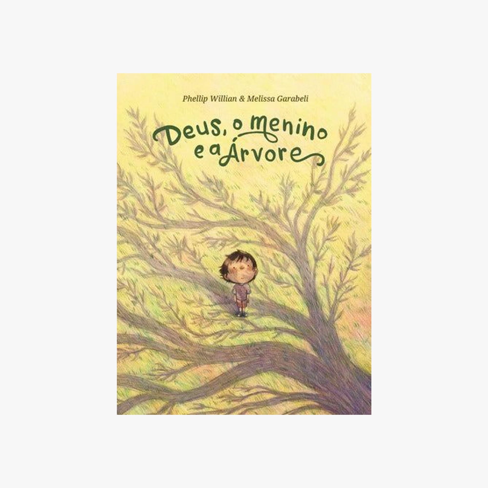 Livro Infantil Deus, o Menino e a Árvore