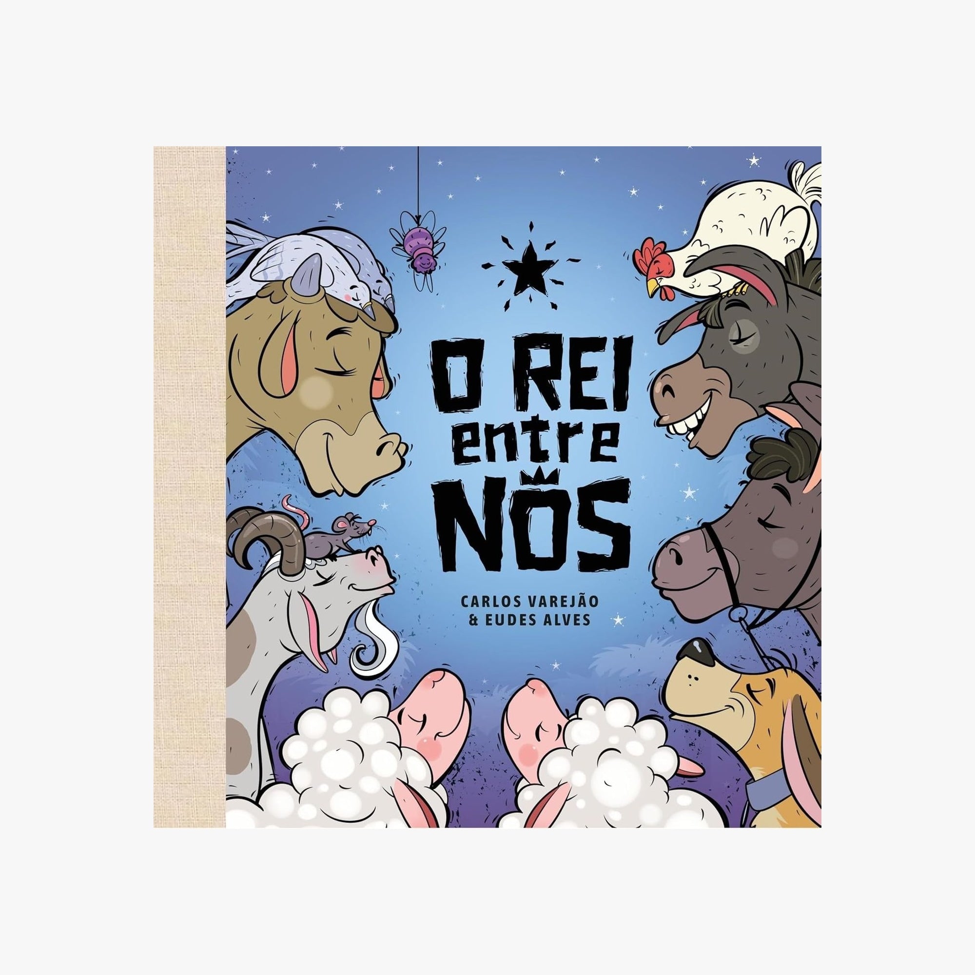 Livro Infantil O Rei Entre Nós