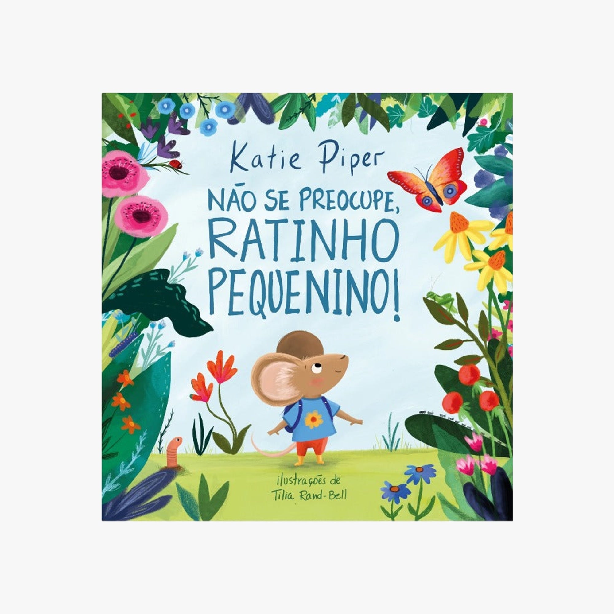 Livro Não se preocupe, ratinho pequenino!