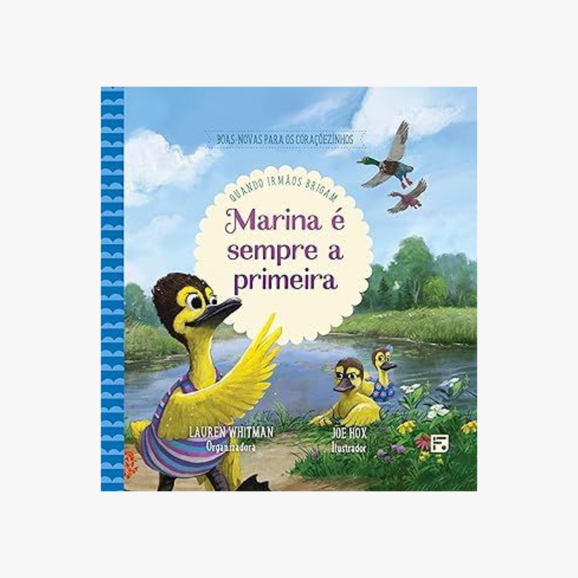 Capa do livro Marina é sempre a primeira, com ilustração da pata Marina e os irmãos patinhos