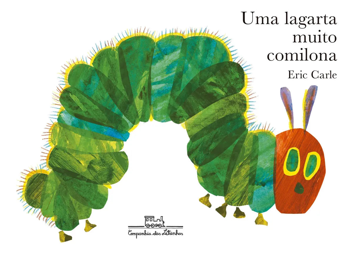 Livro Uma Lagarta Muito Comilona