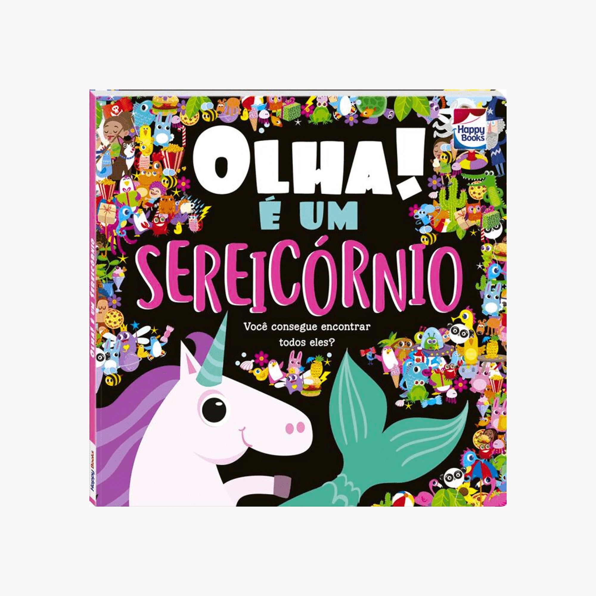 Livro Olha É Um Sereicórnio Happy Books