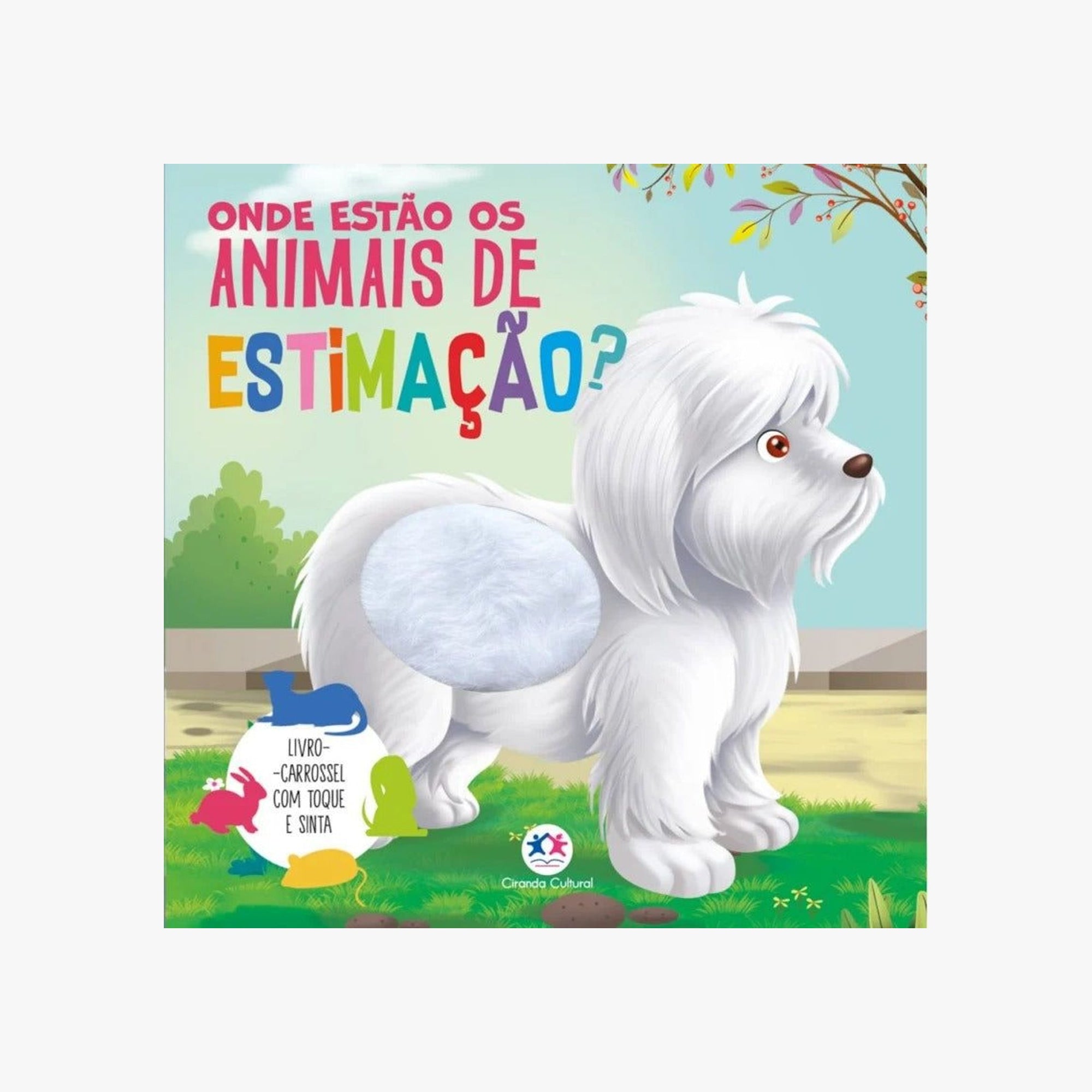 Livro Infantil Onde Estão os Animais da Estimação? - Toque e sinta
