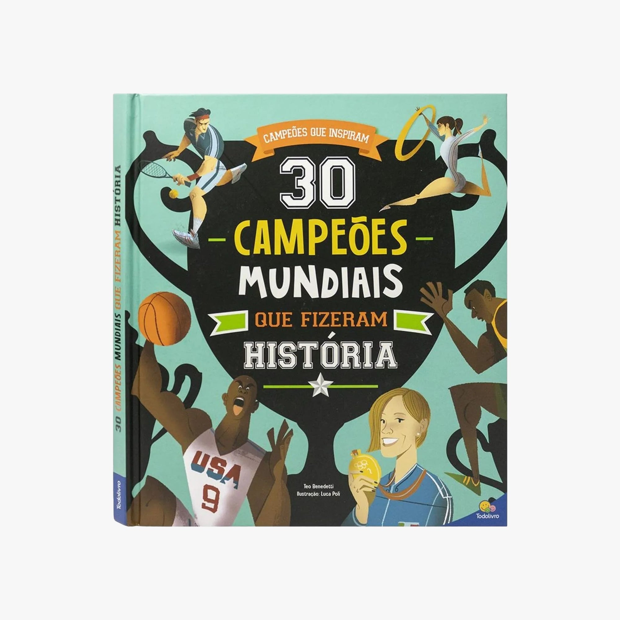 Livro 30 Campeões Mundiais que Fizeram História