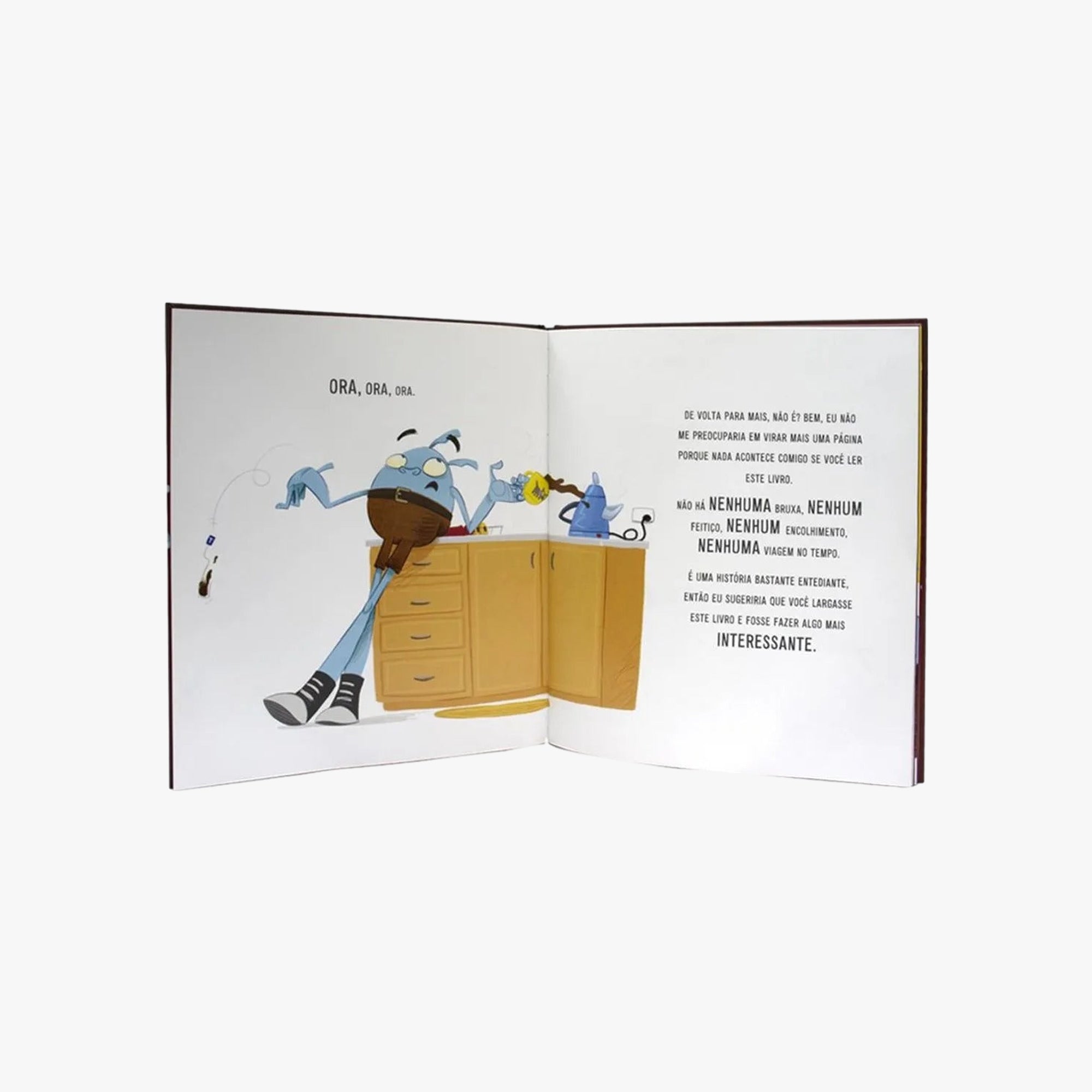 Livro Infantil Não Abra Este Livro... Por Favorzinho