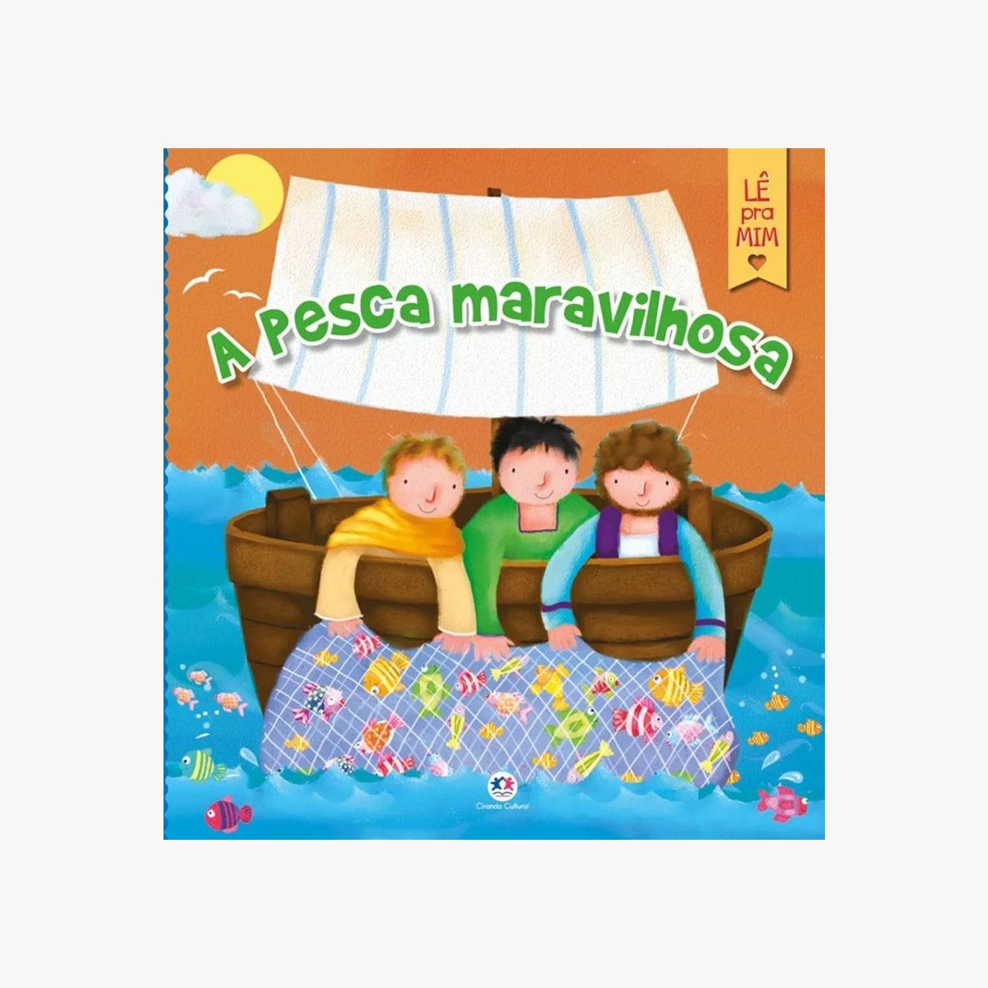 Livro Infantil A Pesca Maravilhosa Uma História Bíblica