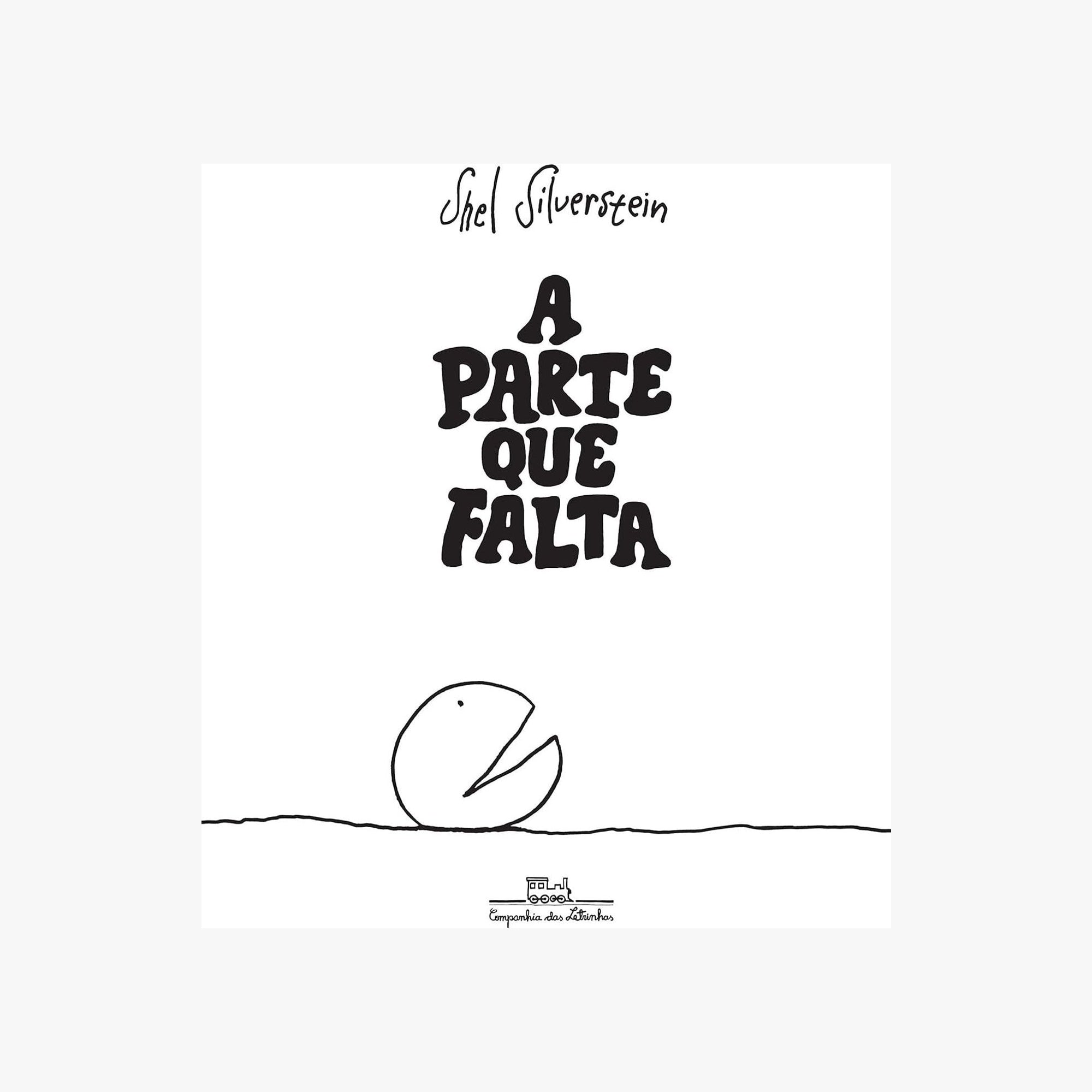 Livro Infantil A Parte Que Falta