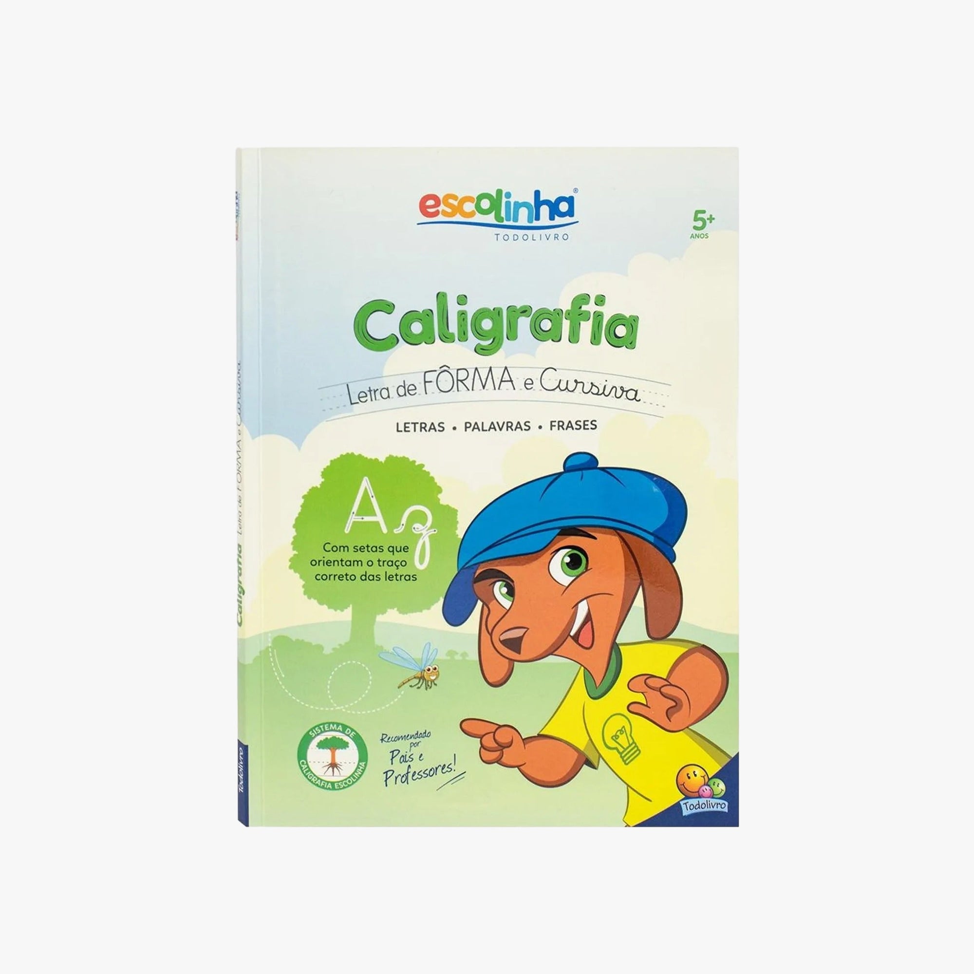 Livro Escolinha Caligrafia Letras de Fôrma e Cursiva