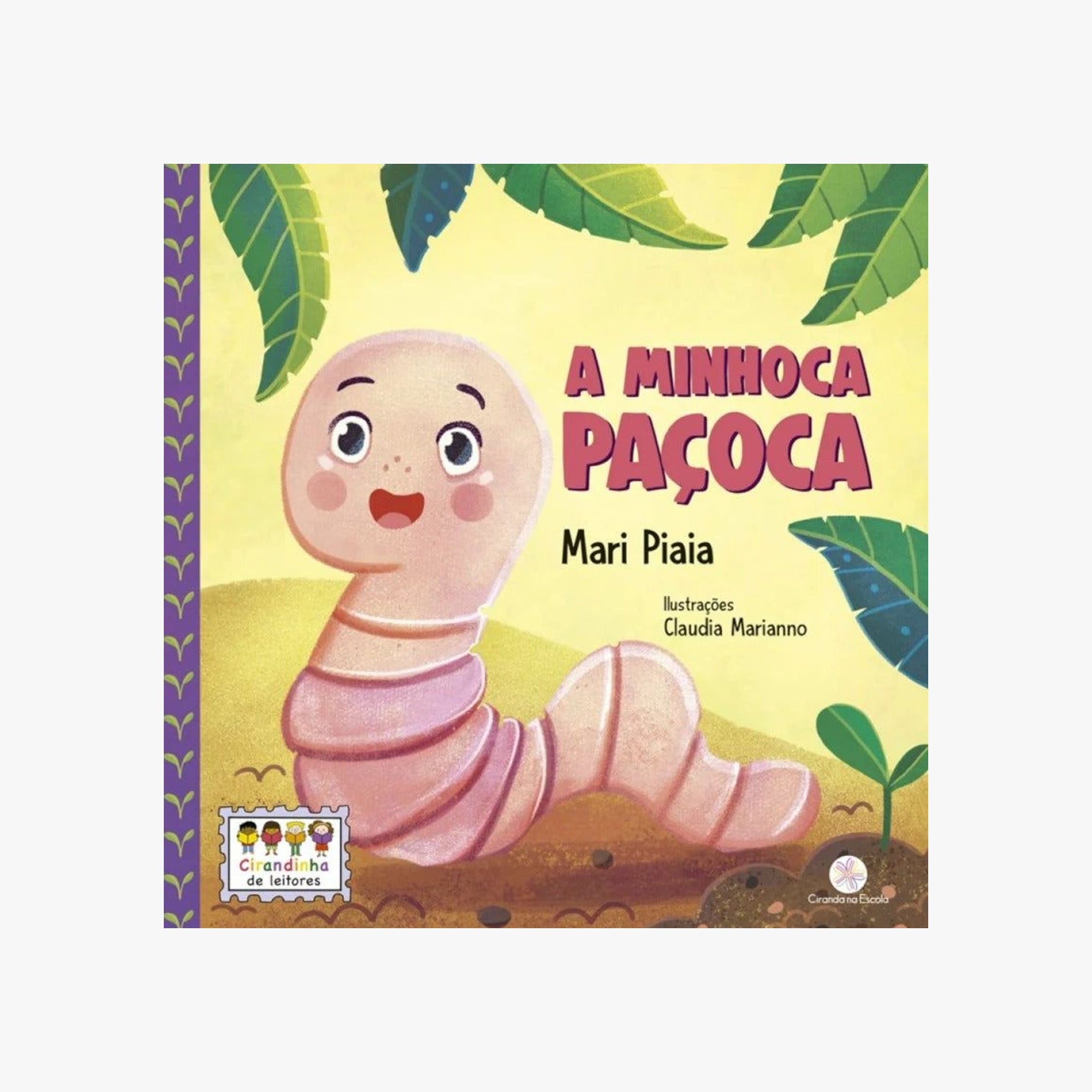 Livro Infantil  A minhoca Paçoca