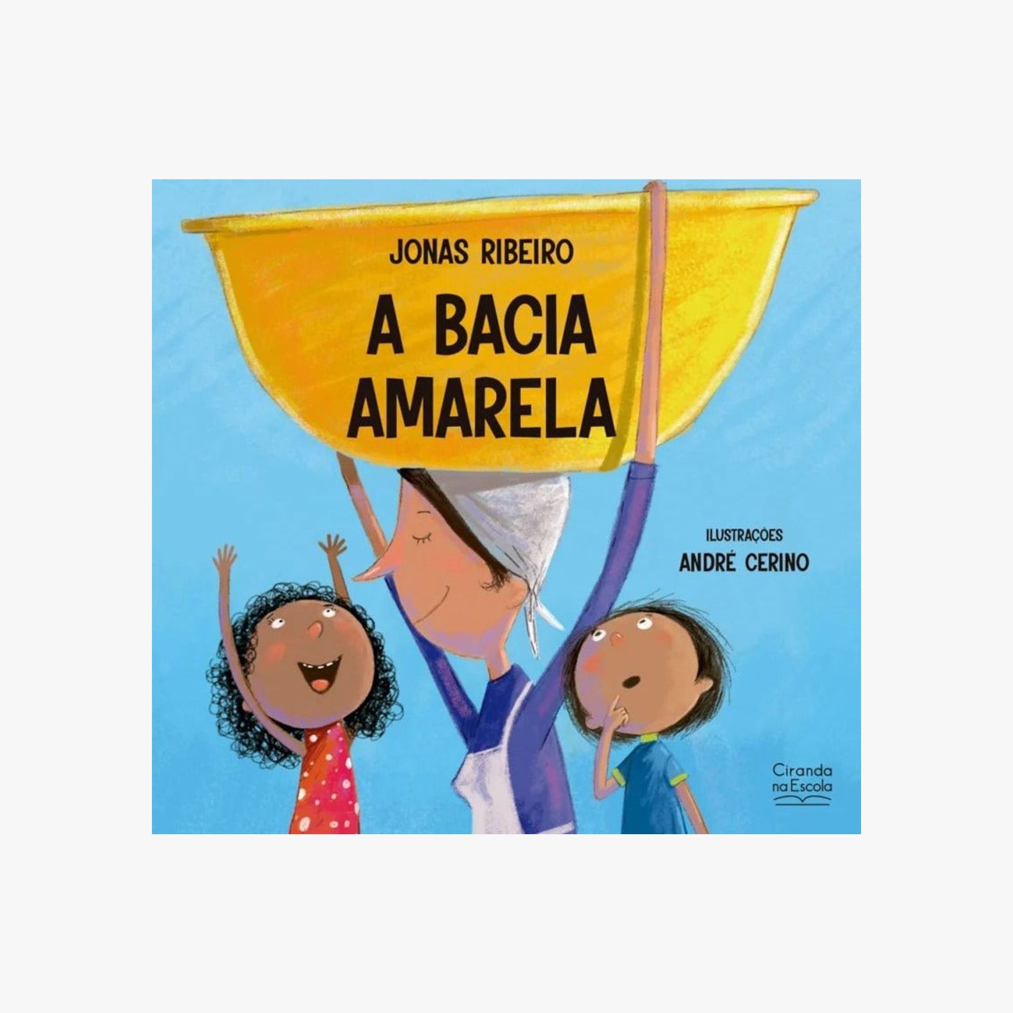 Livro Infantil A Bacia Amarela
