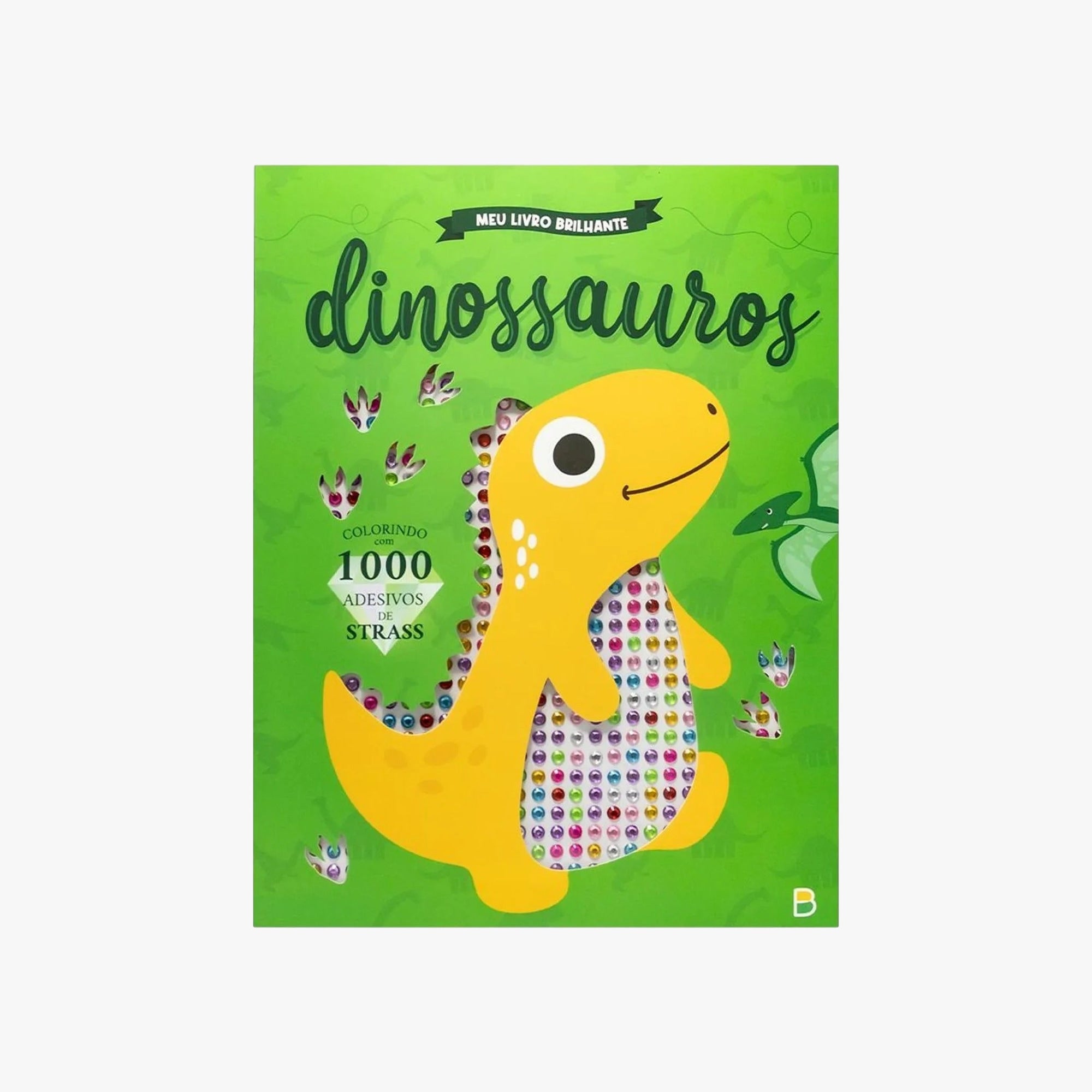 Meu Livro Brilhante! Dinossauros