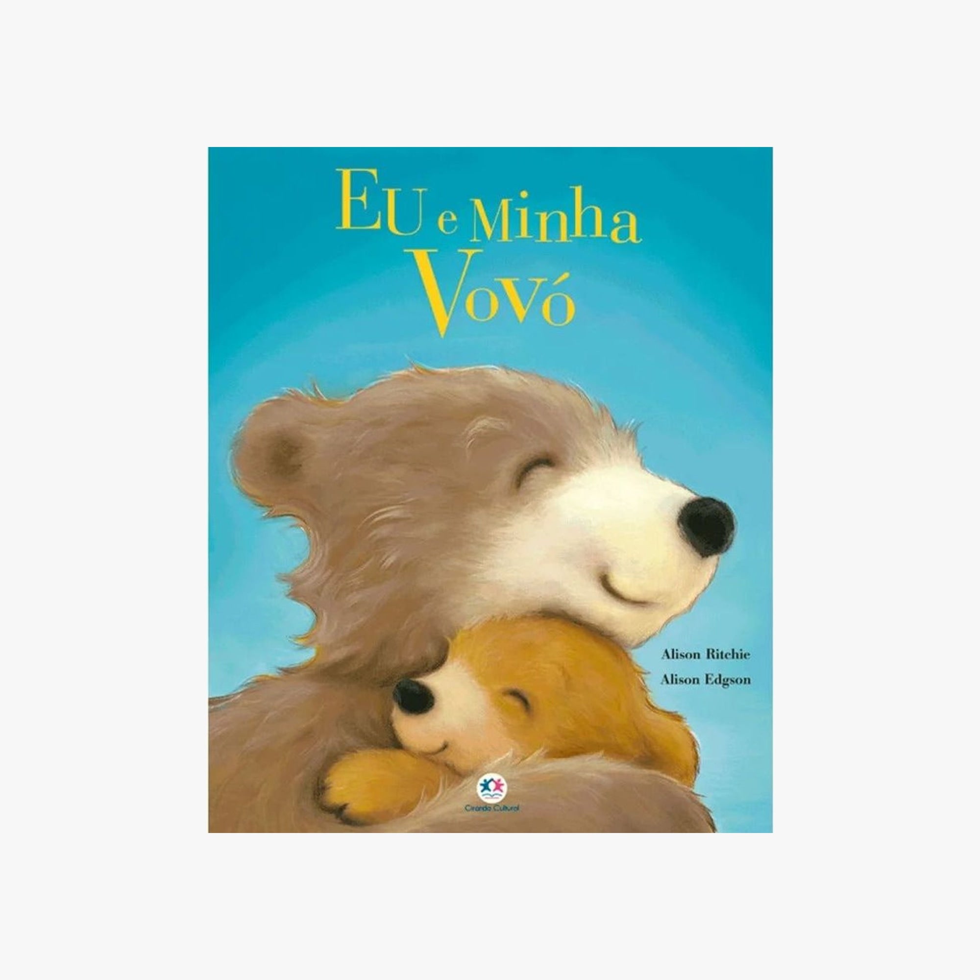 Livro Infantil Eu e Minha Vovó