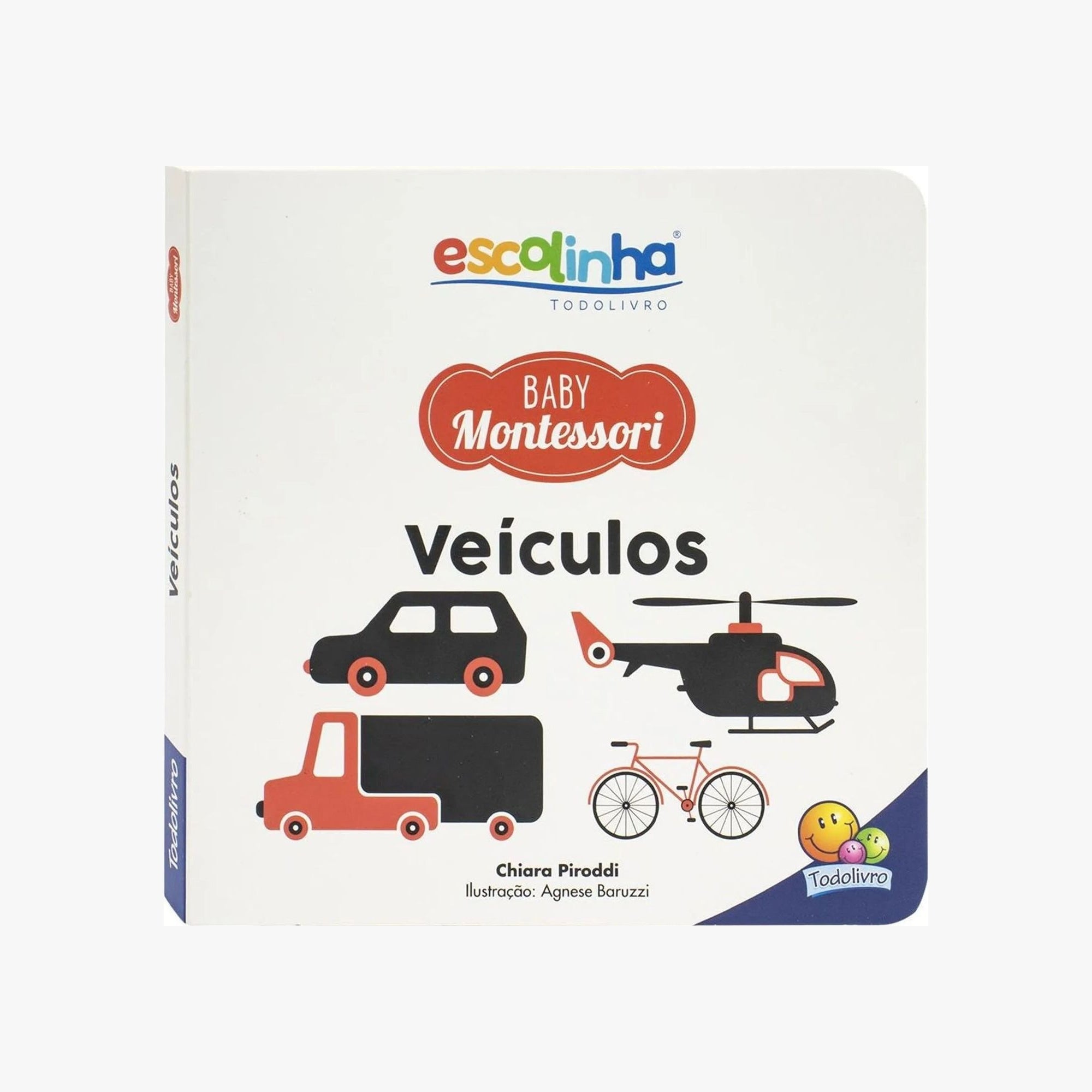 Livro Escolinha Baby Montessori - Contrastes! Veículos